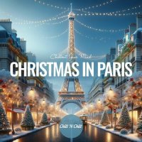 VA - Christmas in Paris: Chillout Your Mind (2023) MP3