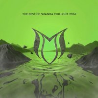 VA - The Best Of Suanda Chillout 2024 (2024) MP3