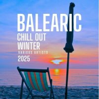 VA - Balearic Chill out Winter 2025 (2024) MP3