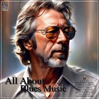 VA - All About Blues Music (2025) MP3