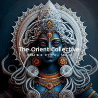 VA - The Orient Collective: Melodic Ethnic Beats (2023) MP3