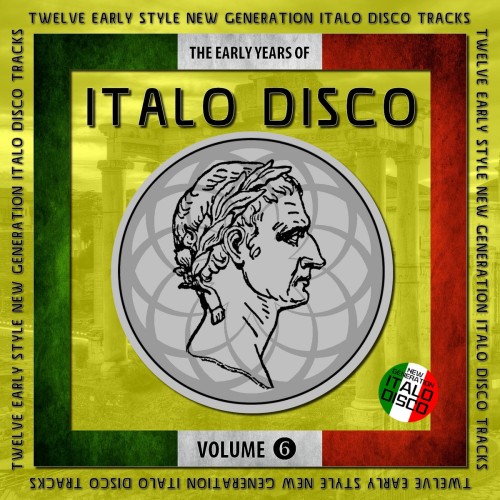 VA - The Early Years Of Italo Disco [8 Albums] (2017-2025) MP3