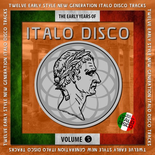 VA - The Early Years Of Italo Disco [8 Albums] (2017-2025) MP3