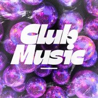 VA - Club Music (2025) MP3