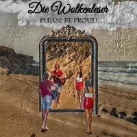 Die Wolkenleser - Please Be Proud (2025) MP3