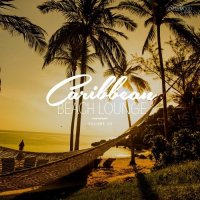 VA - Caribbean Beach Lounge, Vol. 23 (2022) MP3