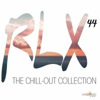VA - Rlx 44. The Chill out Collection (2023) MP3