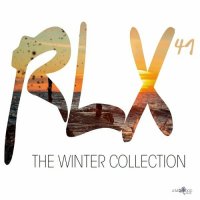 VA - Rlx 41. The Chill out Collection (2022) MP3