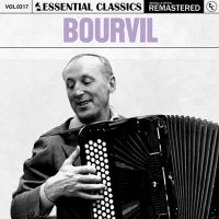 Bourvil - Essential Classics, Vol. 317: Bourvil [Remastered] (2024) MP3