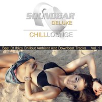 VA - Soundbar Deluxe Chill Lounge, Vol. 1-10 (2015-2025) MP3