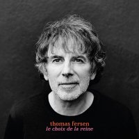 Thomas Fersen - Le choix de la reine (2025) MP3