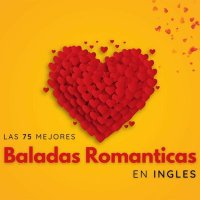 VA - Las 75 mejores baladas romanticas en ingles (2025) MP3