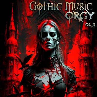 VA - Gothic Music Orgy [8 Albums] (2015-2023) MP3