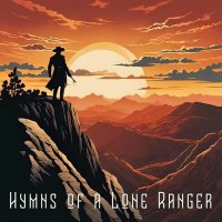 VA - Hymns Of A Lone Ranger (2025) MP3