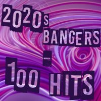 VA - 2020s Bangers - 100 Hits (2025) MP3