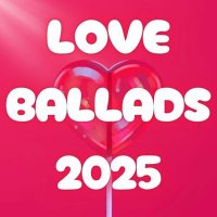VA - Love Ballads (2025) MP3