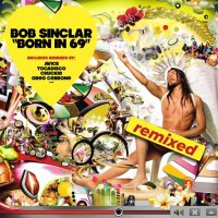 Bob Sinclar - Born in 69 [Remixed] (2009/2024) MP3