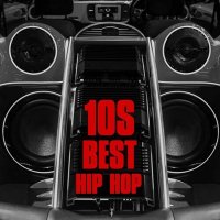 VA - 10s Best Hip Hop (2025) MP3