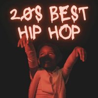 VA - 20s Best Hip Hop (2025) MP3