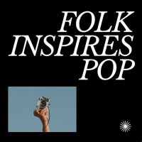 VA - Folk Inspires Pop (2025) MP3