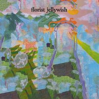 Florist - Jellywish (2025) MP3