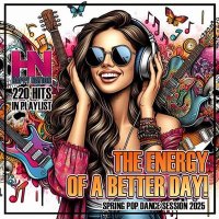 VA - The Energy Of A Better Day (2025) MP3