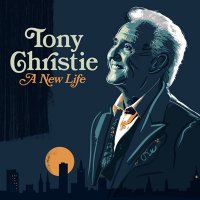 Tony Christie - A New Life (2025) MP3