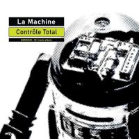 La Machine - Contrôle Total (2025) MP3