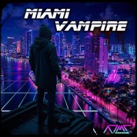 Atlas Neon - Miami Vampire (2025) MP3