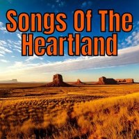 VA - Songs of the Heartland (2025) MP3