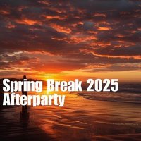 VA - Spring Break 2025 Afterparty (2025) MP3