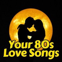 VA - Your 80s Love Songs 100 Classics Hits (2025) MP3