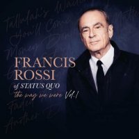 Francis Rossi - The Way We Were Vol. 1 (2025) MP3