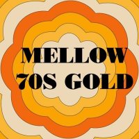 VA - Mellow 70s Gold (2025) MP3