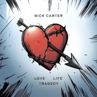 Nick Carter - LOVE LIFE TRAGEDY (2025) MP3