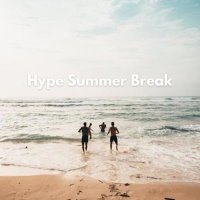 VA - Hype Summer Break (2025) MP3