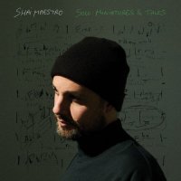 Shai Maestro - Solo: Miniatures & Tales (2025) MP3