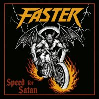 Faster - Speed For Satan (2025) MP3