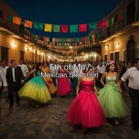 VA - 5th of May Mexican Selection (2025) MP3
