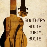 VA - Southern Roots Dusty Boots (2025) MP3