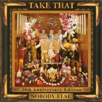 Take That - Nobody Else [30th Anniversary Edition] (1995/2025) MP3