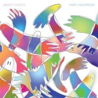 Mary Halvorson - About Ghosts (2025) MP3