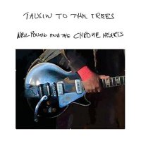 Neil Young & The Chrome Hearts - Talkin To The Trees (2025) MP3