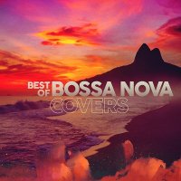 V.A. - Best of Bossa Nova Covers (2025) MP3