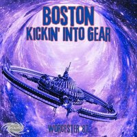 Boston - Kickin' Into Gear [Live Worcester '87] (2025) MP3