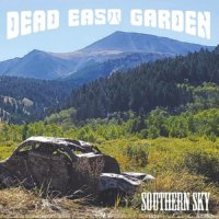 Dead East Garden - Southern Sky (2025) MP3