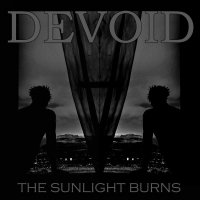 Devoid - The Sunlight Burns (2025) MP3