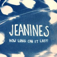 Jeanines - How Long Can It Last (2025) MP3