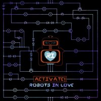 Robots In Love - Activate! (2025) MP3