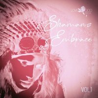 VA - Shaman's Embrace, Vol.01 (2024) MP3